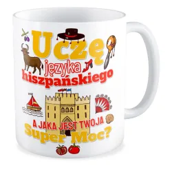 Kubek na DZIEŃ NAUCZYCIELA Uczę języka hiszpańskiego